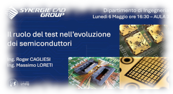 Seminario Synergie CAD - Il ruolo del test nell’evoluzione dei semiconduttori